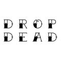 Drop Dead (dedo) - 2 unid